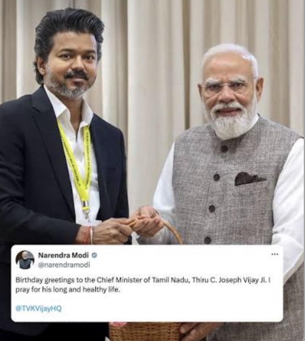 PM मोदी का खास संदेश , जन्मदिन पर तमिलनाडु के CM विजय को दी बधाई